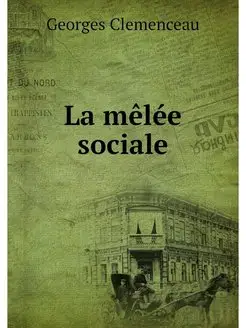 La melee sociale