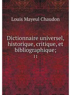 Dictionnaire universel, historique, c