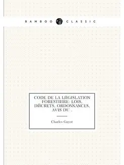 Code de la legislation forestiere lo