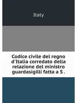 Codice civile del regno d'Italia corr