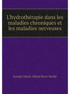 L'hydrotherapie dans les maladies chr