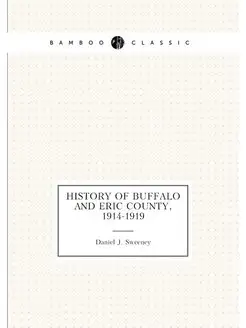 History of Buffalo and Eric County, 1