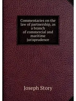 Commentaries on the law of partnershi