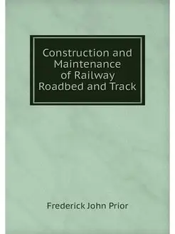 Construction and Maintenance of Railw