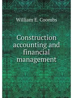 Construction accounting and financial