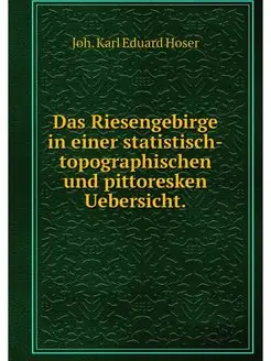 Das Riesengebirge in einer statistisc