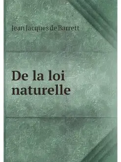 De la loi naturelle