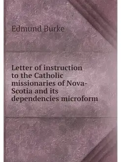 Letter of instruction to the Catholic missionaries o