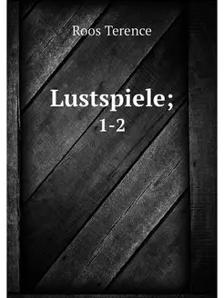 Lustspiele . 1-2