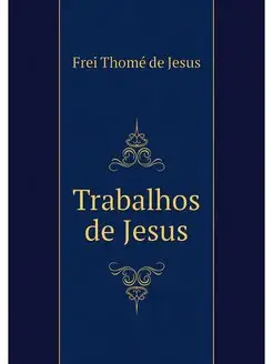 Trabalhos de Jesus