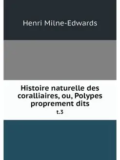 Histoire naturelle des coralliaires