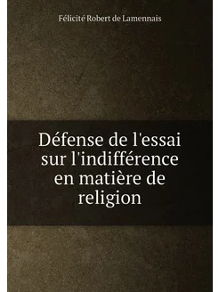 Défense de l'essai sur l'indifférence en matière de