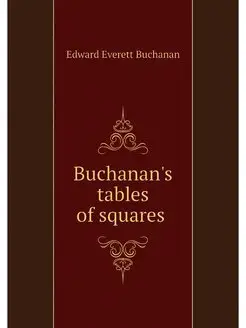 Buchanan's tables of squares