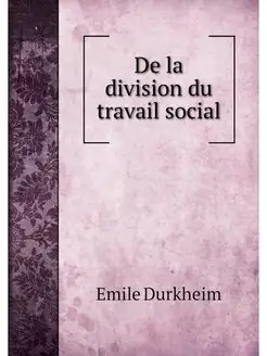 De la division du travail social