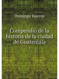 Compendio de la historia de la ciudad