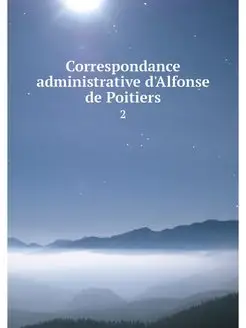 Correspondance administrative d'Alfon