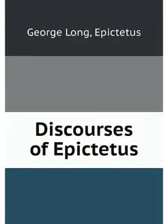 Discourses of Epictetus