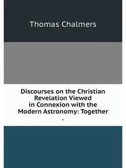 Discourses on the Christian Revelatio