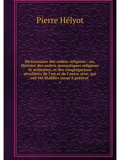 Dictionnaire des ordres religieux o