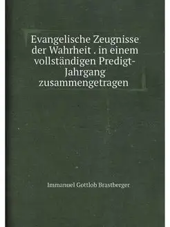 Evangelische Zeugnisse der Wahrheit