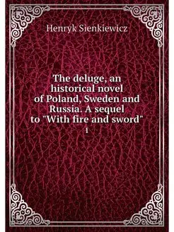 The deluge, an historical novel of Po