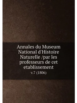 Annales du Museum National d'Histoire Naturelle par