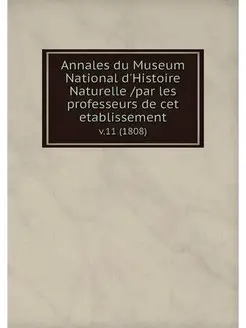 Annales du Museum National d'Histoire