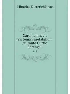 Caroli Linnaei . Systema vegetabilium