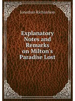 Explanatory Notes and Remarks on Milt