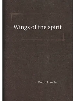 Wings of the spirit