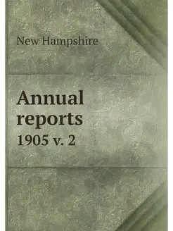 Annual reports. 1905 v. 2