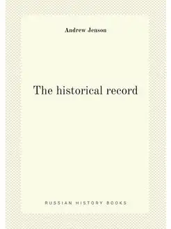 The historical record