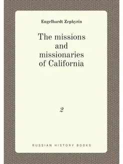 The missions and missionaries of Cali