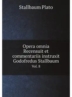 Opera omnia Recensuit et commentariis