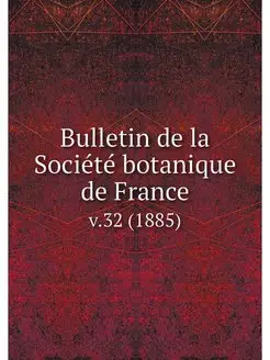 Bulletin de la Societe botanique de F