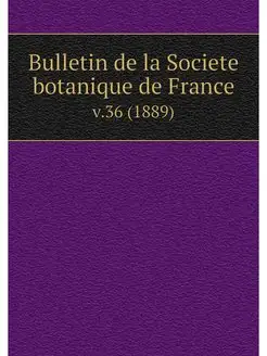 Bulletin de la Societe botanique de F