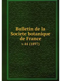 Bulletin de la Societe botanique de F