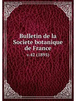 Bulletin de la Societe botanique de F