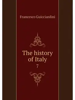 The history of Italy. 7