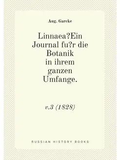 Linnaea?Ein Journal fu?r die Botanik