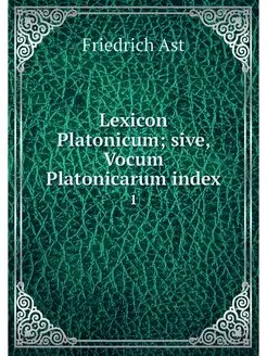 Lexicon Platonicum sive, Vocum Plato