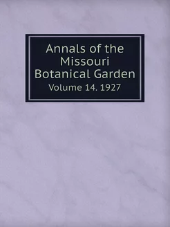 Annals of the Missouri Botanical Gard