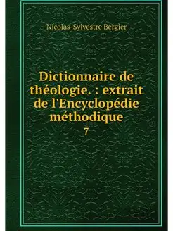 Dictionnaire de theologie. extrait