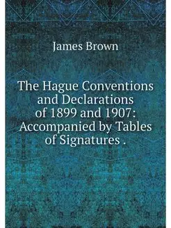 The Hague Conventions and Declaration