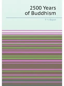 2500 Years of Buddhism