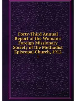 Forty-Third Annual Report of the Woma