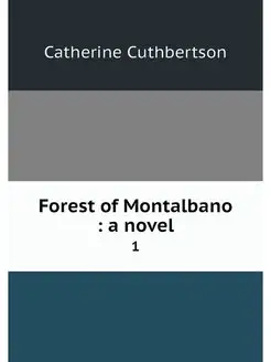 Forest of Montalbano a novel. 1