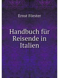 Handbuch fur Reisende in Italien