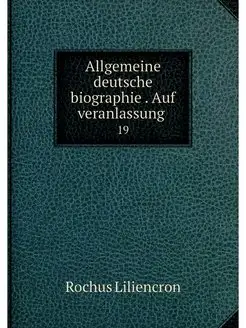 Allgemeine deutsche biographie . Auf