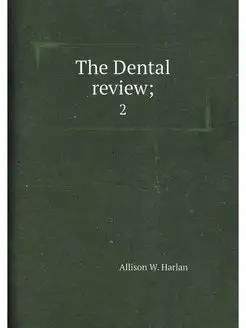 The Dental review . 2